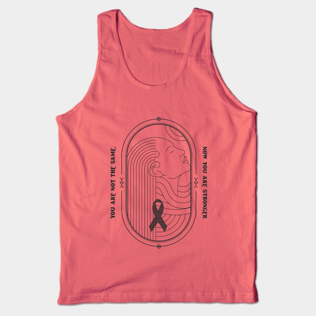 Stronger Than Before Cancer Fighter Tank Top by Fight and Flaunt